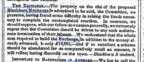 Article from the Blackburn Standard 15th Feb 1851. Only £10,000 raised for the Exchange and property on the site to be sold.